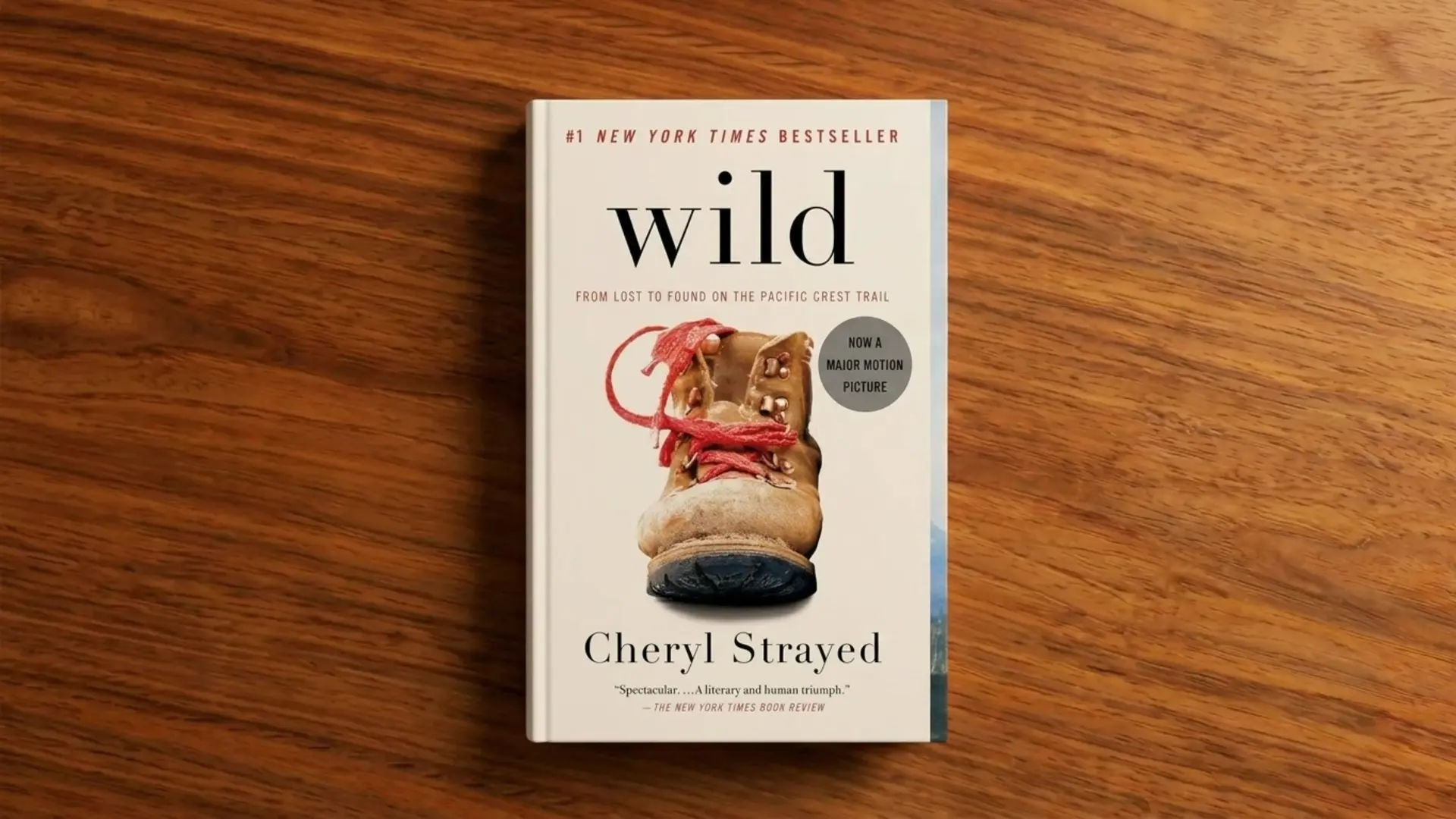 Wild by Cheryl Strayed β Solo Woman Hiking Memoir Wild by Cheryl Strayed, a memoir about hiking the Pacific Crest Trail alone and finding strength through adventure